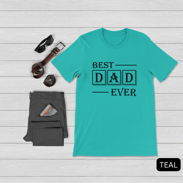 Best Dad Ever Shirt
